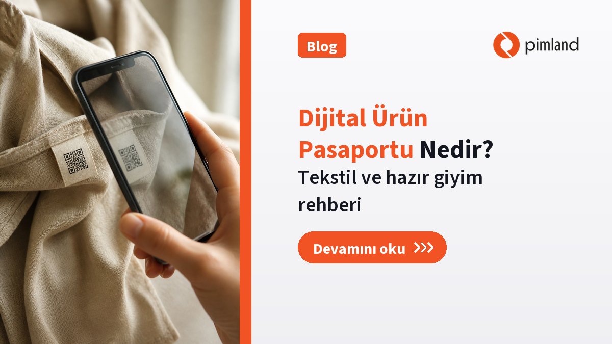 Dijital Ürün Pasaportu Nedir? Tekstil Rehberi